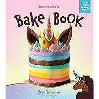 Afro Unicorn Bake Book: (How to Cake It's Kids Cookbooks)