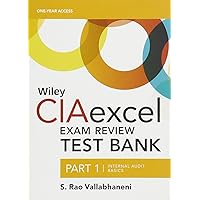 Wiley CIAexcel Exam Review 2018 Test Bank: Part 1, Internal Audit Basics (Wiley CIA Exam Review Series)