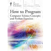 How to Program: Computer Science Concepts and Python Exercises How to Program: Computer Science Concepts and Python Exercises DVD