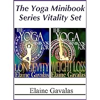 The Yoga Minibook Series Vitality Set: The Yoga Minibook for Weight Loss and The Yoga Minibook for Longevity