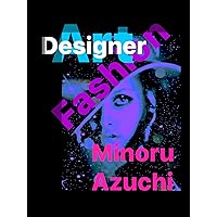 Azuchi Minoru Air Studio Group Works forty three: Architectural InteriorDesign SpaceDesign Drawing Art Fashion designer It Minoru Azuchi Collection (Japanese Edition)