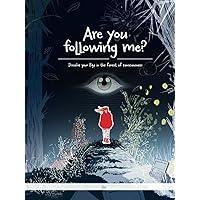 Are you following me?: Dissolve your Ego in the forest of consciousness Are you following me?: Dissolve your Ego in the forest of consciousness Hardcover Paperback