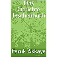 Das Gerichte Taschenbuch (German Edition)