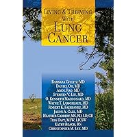 Living And Thriving With Lung Cancer (Living And Thriving With Cancer)