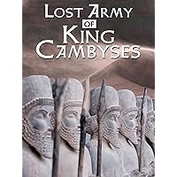 Lost Army of King Cambyses