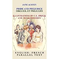Jane Austen's Pride and Prejudice in English and French: Bilingual parallel text - EN/FR