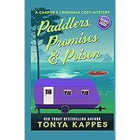 Paddlers, Promises & Poison: A Camper and Criminals Cozy Mystery Book 16 (A Camper & Criminals Cozy Mystery Series)