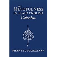 The Mindfulness in Plain English Collection The Mindfulness in Plain English Collection Hardcover