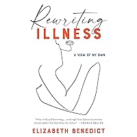 Rewriting Illness Rewriting Illness Kindle Paperback Audible Audiobook
