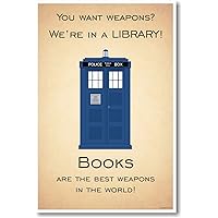 You Want Weapons? - Dr. Who Quote - NEW Classroom Motivational Reading Poster