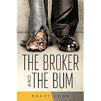 The Broker and the Bum: A Modern Retelling of the Parable of the Rich Man and Lazarus (Parable Series) The Broker and the Bum: A Modern Retelling of the Parable of the Rich Man and Lazarus (Parable Series) Paperback Kindle