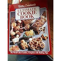 Betty Crocker's Ultimate Cookie Book Betty Crocker's Ultimate Cookie Book Hardcover