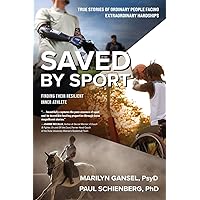 Saved by Sport Saved by Sport Paperback Kindle Audible Audiobook Hardcover