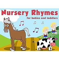 Nursery Rhymes For Babies and Toddlers