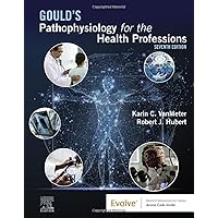Gould's Pathophysiology for the Health Professions Gould's Pathophysiology for the Health Professions Paperback Kindle Loose Leaf