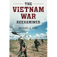 The Vietnam War Reexamined (Cambridge Essential Histories) The Vietnam War Reexamined (Cambridge Essential Histories) Paperback Kindle Hardcover