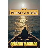 Los Perseguidos (Spanish Edition) Los Perseguidos (Spanish Edition) Paperback Kindle