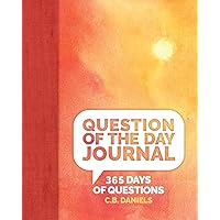 Question of the Day Journal: 365 Days of Questions