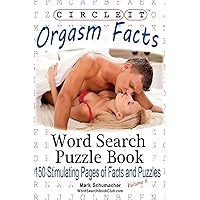 Circle It, Orgasm Facts, Word Search, Puzzle Book Circle It, Orgasm Facts, Word Search, Puzzle Book Paperback