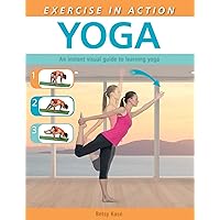 Exercise in Action: Yoga Exercise in Action: Yoga Paperback Kindle