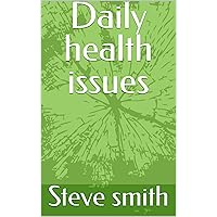 Daily health issues
