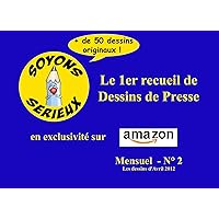 Soyons Sérieux - Le recueil mensuel n° 2 (French Edition)