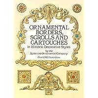Ornamental Borders, Scrolls and Cartouches in Historic Decorative Styles (Dover Pictorial Archive) Ornamental Borders, Scrolls and Cartouches in Historic Decorative Styles (Dover Pictorial Archive) Paperback Kindle