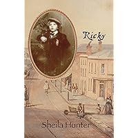 Ricky: An boy in Colonial Australia (Australian Colonial Trilogy by Sheila Hunter)