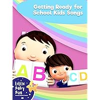 Little Baby Bum - Getting Ready for School - Kids Songs