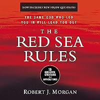 The Red Sea Rules: 10 God-Given Strategies for Difficult Times The Red Sea Rules: 10 God-Given Strategies for Difficult Times Hardcover Audible Audiobook Kindle Paperback Audio CD