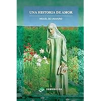 Una historia de amor (Spanish Edition) Una historia de amor (Spanish Edition) Paperback Kindle