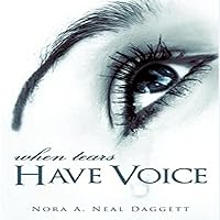 When Tears Have Voice When Tears Have Voice Audible Audiobook Paperback