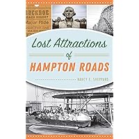 Lost Attractions of Hampton Roads Lost Attractions of Hampton Roads Hardcover Kindle Paperback