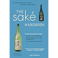 Sake Handbook: All the information you need to become a Sake Expert! Sake Handbook: All the information you need to become a Sake Expert! Kindle Paperback
