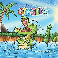 Gianni's Got The Giggles!: A Funny Rhyming Book for Kids ages 3-9