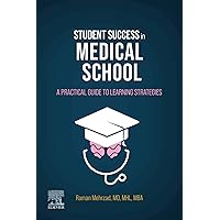Student Success in Medical School E-Book Student Success in Medical School E-Book Kindle Paperback
