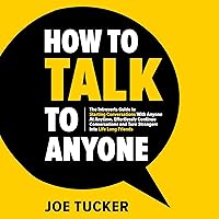 How to Talk to Anyone: The Introvert’s Guide to Starting Conversations with Anyone at Anytime, Effortlessly Continue Conversations and Turn Strangers Into Life Long Friends (Confident and Purpose Driven, Book 1) How to Talk to Anyone: The Introvert’s Guide to Starting Conversations with Anyone at Anytime, Effortlessly Continue Conversations and Turn Strangers Into Life Long Friends (Confident and Purpose Driven, Book 1) Audible Audiobook Paperback Kindle Hardcover