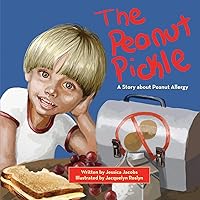 The Peanut Pickle: A Story about Peanut Allergy The Peanut Pickle: A Story about Peanut Allergy Hardcover Kindle Paperback