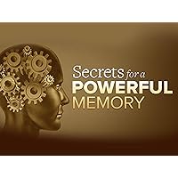 Scientific Secrets for a Powerful Memory