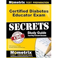 Certified Diabetes Educator Exam Secrets Study Guide: CDE Test Review for the Certified Diabetes Educator Exam Certified Diabetes Educator Exam Secrets Study Guide: CDE Test Review for the Certified Diabetes Educator Exam Paperback Hardcover
