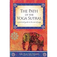 Path of the Yoga Sutras Path of the Yoga Sutras Paperback Kindle