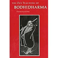 The Zen Teaching of Bodhidharma (English and Chinese Edition) The Zen Teaching of Bodhidharma (English and Chinese Edition) Paperback Kindle Hardcover