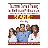 Customer Service Training for Healthcare Professionals 