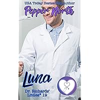 Luna: Dr. Richards' Littles® 19 Luna: Dr. Richards' Littles® 19 Kindle Audible Audiobook Paperback
