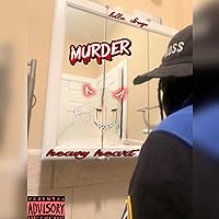 Heavy Heart , Lotta Drugs , And Murder Is Above [Explicit] Heavy Heart , Lotta Drugs , And Murder Is Above [Explicit] MP3 Music
