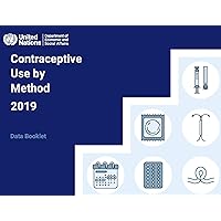 Contraceptive Use by Method 2019: Data Booklet