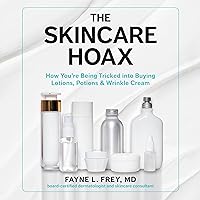 Skincare Hoax Skincare Hoax Audible Audiobook Hardcover Kindle