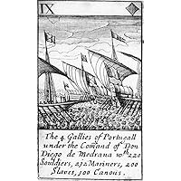 Spanish Armada 1588 NThe 4 Gallies Of Portugall Under The Command Of Don Diego De Medrano With 220 Souldiers 212 Mariners 200 Slaves 100 Canons The Nine Of Diamonds From A Deck Of English Playing Card