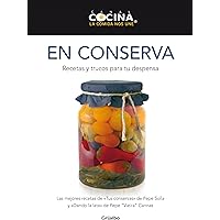 En conserva: Recetas y trucos para tu despensa (Spanish Edition) En conserva: Recetas y trucos para tu despensa (Spanish Edition) Kindle Paperback