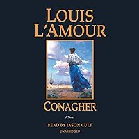 Conagher: A Novel Conagher: A Novel Audible Audiobook Kindle Paperback Imitation Leather Mass Market Paperback Audio CD